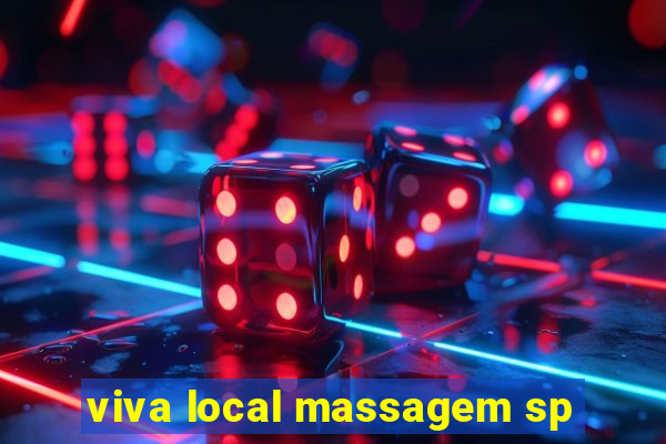 viva local massagem sp